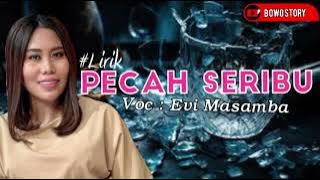 PECAH SERIBU | Voc : Evi Masamba