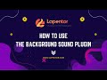 How to add sound or music to your virtual tour  lapentor