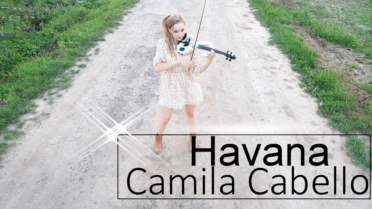 Camila Cabello - Havana (feat. Young Thug) - violin | Joanna Haltman