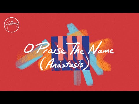 O Praise The Name (Anástasis) - Hillsong Instrumentals