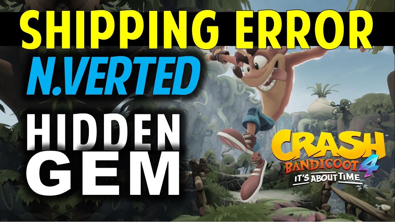 Shipping Error N.Verted: Hidden Gem Location | Crash Bandicoot 4: It's About Time