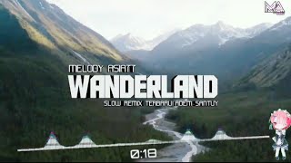 DJ SLOW TERBARU🌴[WONDERLAND]🌴//santuy parah bikin adem🌴