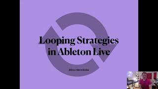 Looping Strategies in Ableton Live