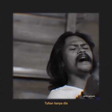 story wa 30 detik tuhan engkau tau aku mencintainya!!