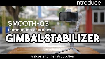 Introduce: Zhiyun Smooth Q3 3-Axis Smartphone Gimbal Stabilizer #subscribe #supportchannel