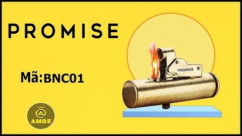 Bật lửa xăng đá đồng khối | Bật lửa đánh lửa độc lạ Promise BNC016 | Ambe