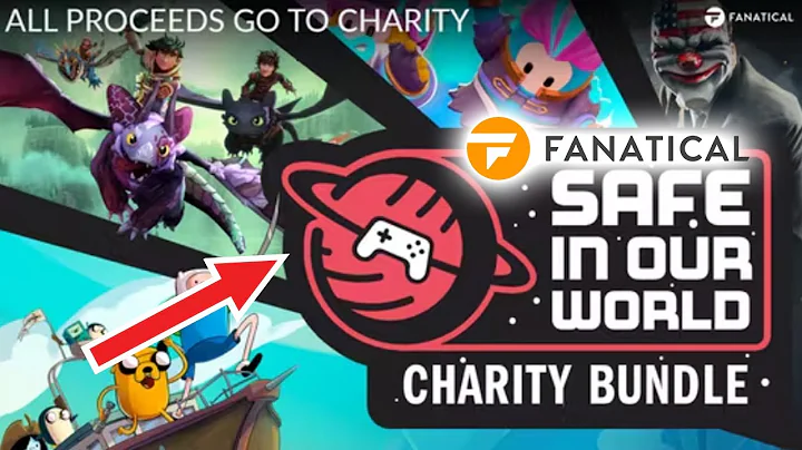 Fanatical – Safe in Our World Charity Bundle - February 2022 [Is it for you?]