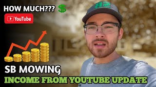 SB Mowing Income from Youtube Update 2025