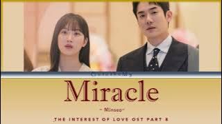 Minseo - Miracle (The Interest of Love OST Part 8) Lyrics Han/Rom/Eng