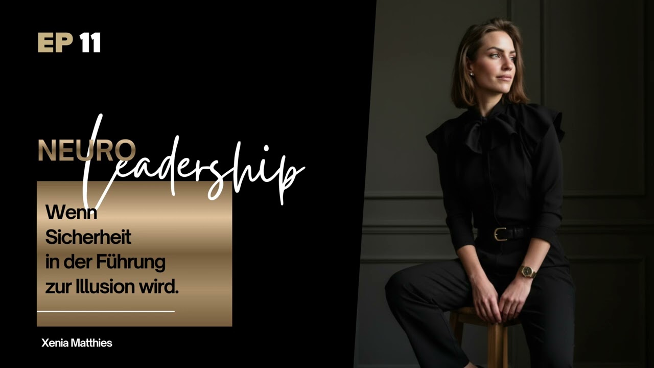 Wenn Sicherheit in der Führung zur Illusion wird.