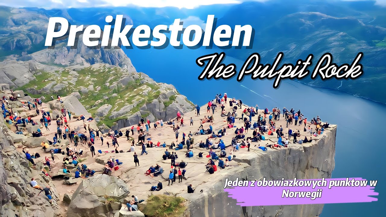 LYSEFJORD I PREIKESTOLEN || TU MUSISZ PRZYJECHAĆ || KOLEJNY DZIEŃ HIKINGU ||  THE PULPIT ROCK
