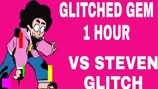 Glitched Gem Song 1 hour FNF vs Steven Universe Glitch