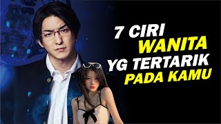 BEGINI  ! Ciri Wanita Yang Tertarik Padamu Bro !