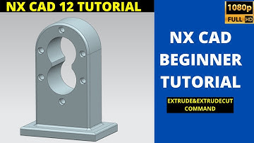 NX CAD BEGINNER TUTORIAL| NX CAD TUTORIAL TAMIL | TAMIL CAD TUTORIALS