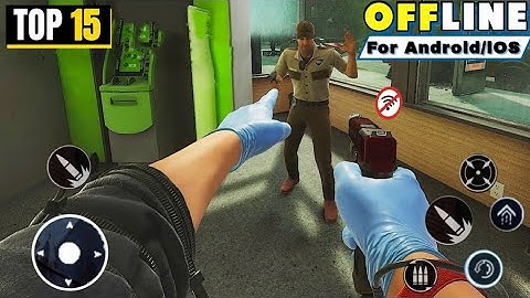 Top 15 best offline Games for Android 2024 Part 3