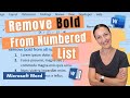 WORD Tutorial REMOVE BOLD From Numbered List