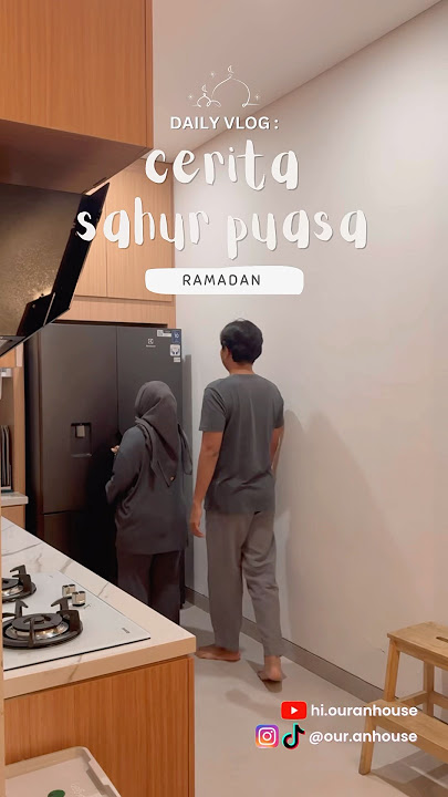 Daily Vlog ; cerita sahur puasa ramadan