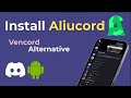 Install Aliucord, a Vencord Discord Mod App For Your Phone