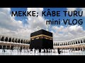 KÂBE / MEKKE Mescidil Haram
