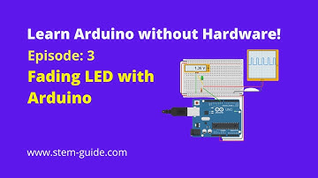 Arduino Tutorials 3: Fading Led with Arduino in Tinkercad
