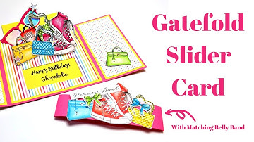 Fun Gatefold Slider Cards With Matching Belly Band
