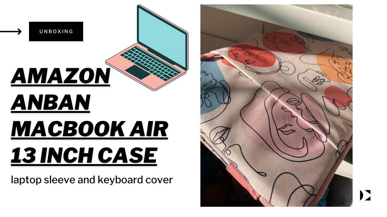 Unboxing of Anban laptop case for MacBook Air 13 inch , sleeve and ...
