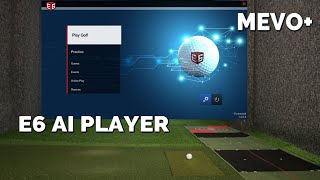 Mevo+ and E6 Connect AI player feature - Bay Hill