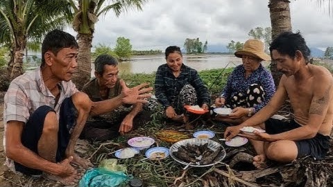 Một Ngày Sinh Tồn Mùa Nước Nổi Của Mấy Anh Em Tư Cà Khịa Và Bữa Cơm Cá Nướng Rất Ngon