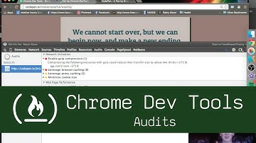 Chrome Dev Tools: Audits Tab