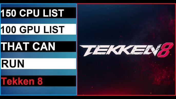 tekken 8 system requirements on pc for the closed network test