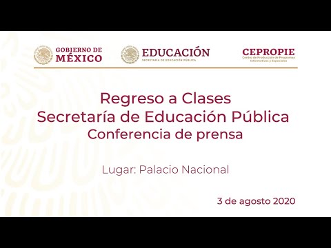 Regreso a Clases.Secretaría de Educación Pública. Conferencia de prensa. 3 de agosto 2020