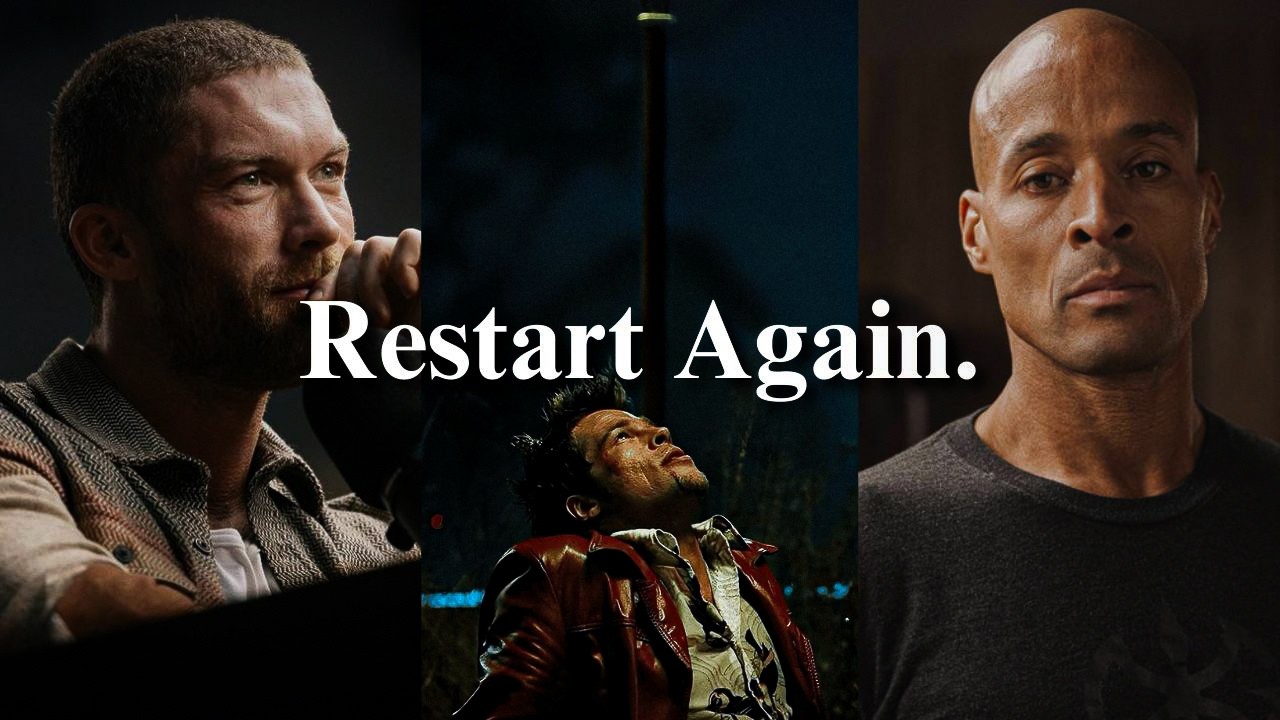 Restart, Reset And Refocus Again.