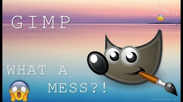 GIMP 2022 (updated) | What a mess - How to reset Windows