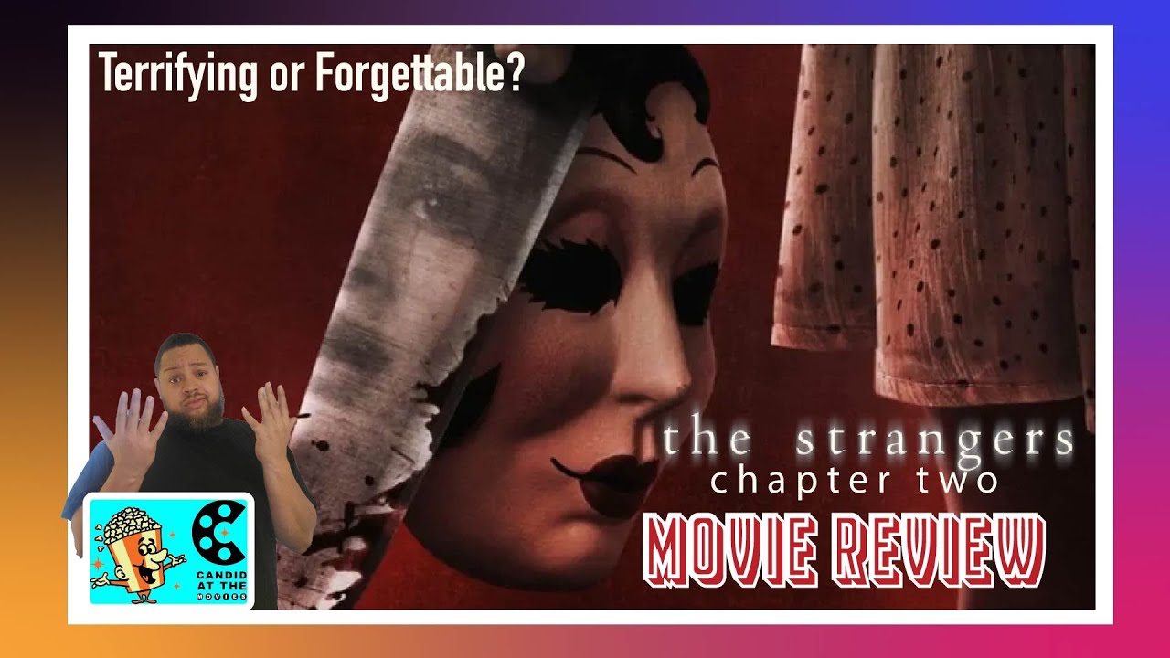 The Strangers: Chapter 2 (2025) Movie Review " Terrifying or ...
