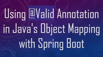 Using @ Valid Annotation in Java