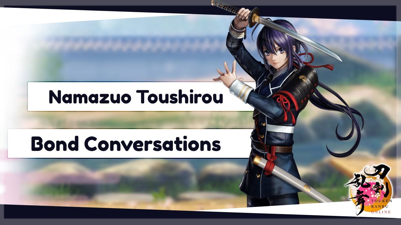 Touken ranbu warriors bond conversations | Namazuo Toushirou