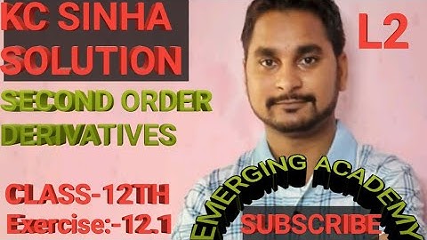 Second Order Derivative|class-12th Maths, KC Sinha solution, Exercise-12.1, Lecture-2