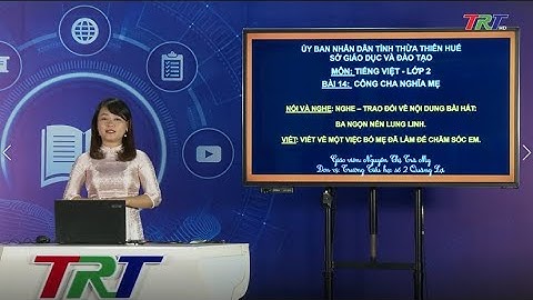 Tiếng Việt lớp 2 (CD): Nghe - trao đổi về nội dung bài hát: Ba ngọn nến lung linh