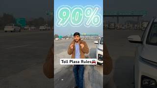 3 Toll Plaza Rules U Should Know