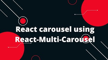 React carousel using React-Multi-Carousel | ReactJs Tutorial
