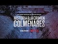 Historia de un Crimen: Colmenares | Tráiler | Netflix