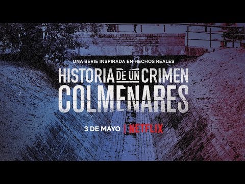 Historia de un Crimen: Colmenares | Tráiler | Netflix