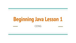 Beginning Java Lesson 1
