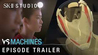 SKII STUDIO: ‘VS Machines’ Trailer featuring Ayaka Takahashi and Misaki Matsutomo #CHANGEDESTINY