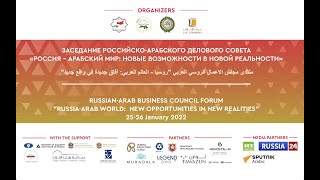 RUSSIAN-ARAB  BUSINESS COUNCIL FORUM IN THE FRAMEWORK OF DUBAI EXPO 2020