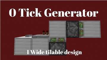 Minecraft Most Compact 0 tick generator 1 wide tilable [for Ilmango]