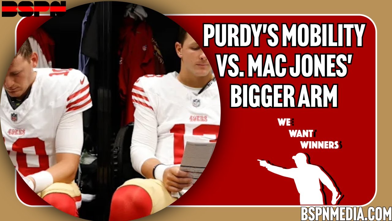 Why Brock Purdy's MOBILITY is VITAL for 49ers Offense & Mac Jones'  Lack Of Hurts | We Want Winners Why Brock Purdy's MOBILITY is VITAL for 49ers Offense & Mac Jones'  Lack Of Hurts | We Want Winners