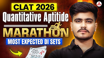 CLAT 2026 Quantitative Aptitude Preparation | Most Expected DI Sets MARATHON For CLAT | NLU Express