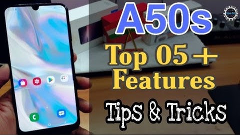 Samsung Galaxy A50s Top 05+ Features || New Tips & Tricks