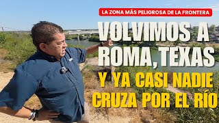 THE BORDER BETWEEN ROMA TEXAS AND MIGUEL ALEMAN TAMAULIPAS IS UNCROSSED BUT IT IS STILL VERY